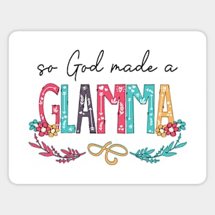 So God Made A Glamma Happy Mother's Day Magnet